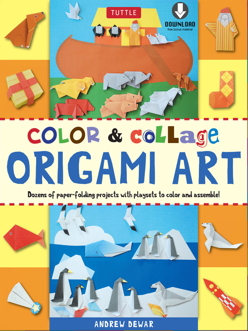 Title details for Color & Collage Origami Art Kit Ebook by Andrew Dewar - Available
